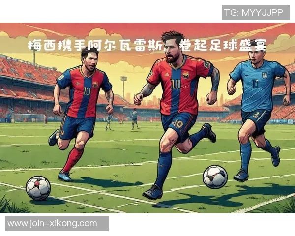 2025年阿根廷球员进球榜梅西领衔小蜘蛛紧随其后表现抢眼