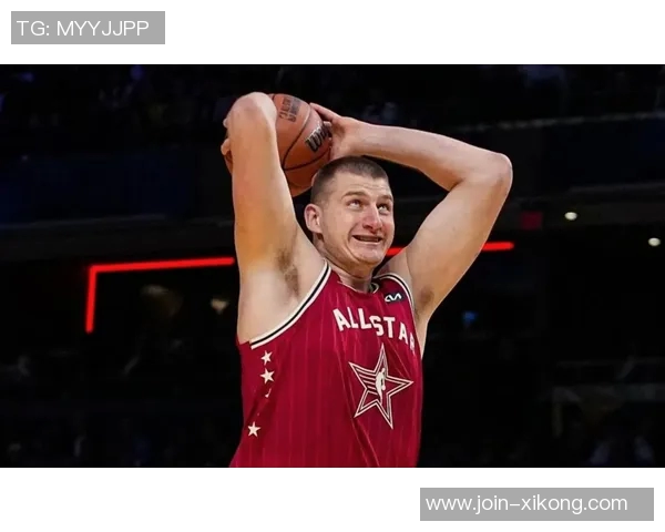 约基奇高效表现助球队逆转10中7斩获21分9板10助展现全能实力